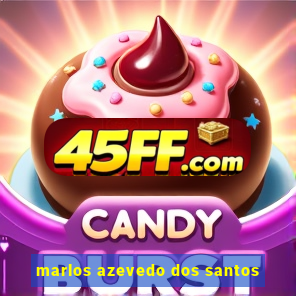 marlos azevedo dos santos
